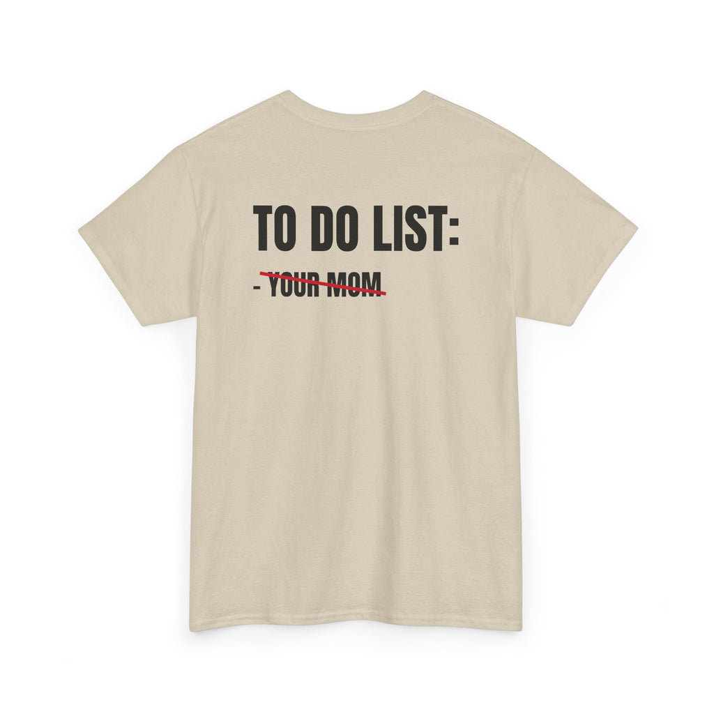 “TO DO LIST” - T-SHIRT