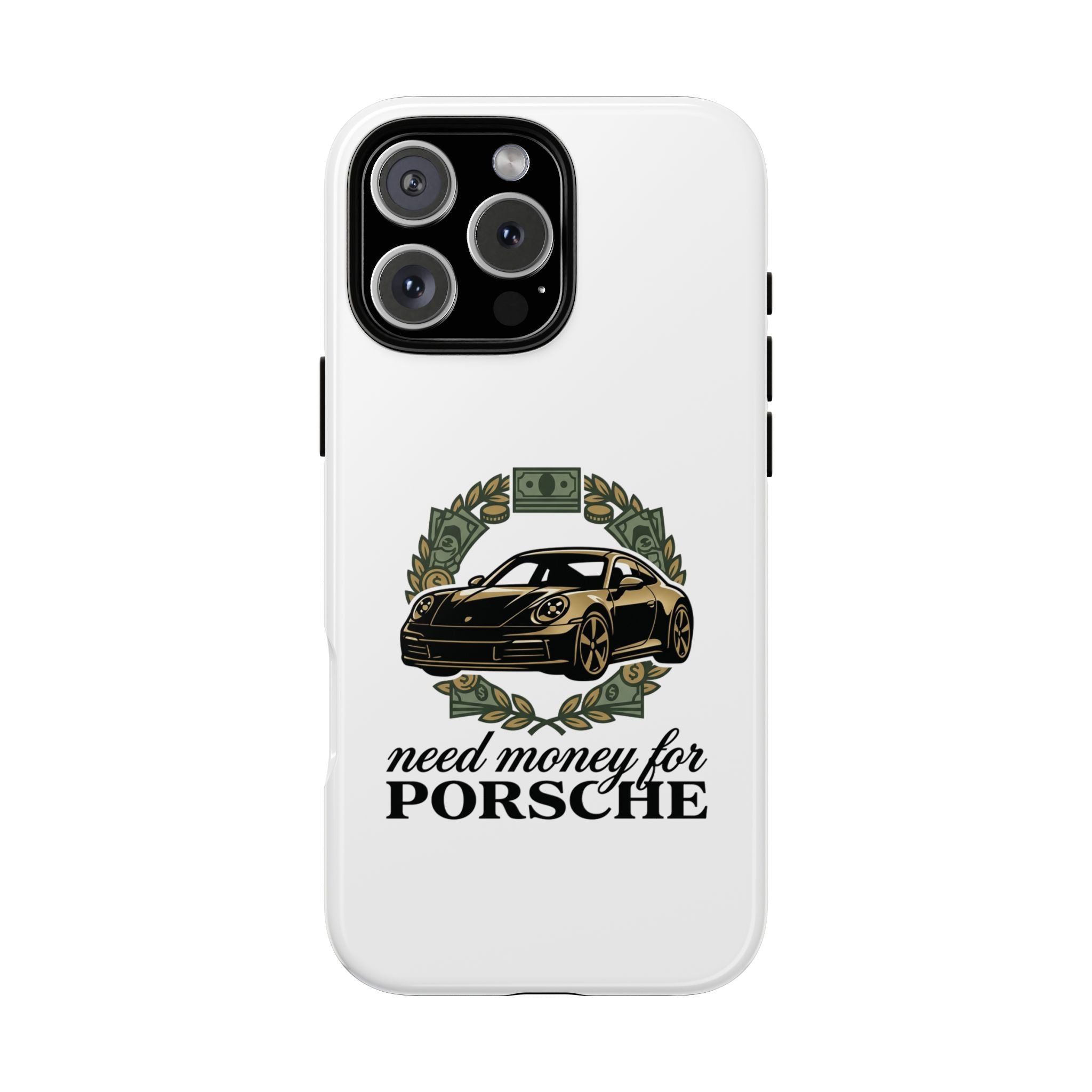 “Need Money for Porsche Case”