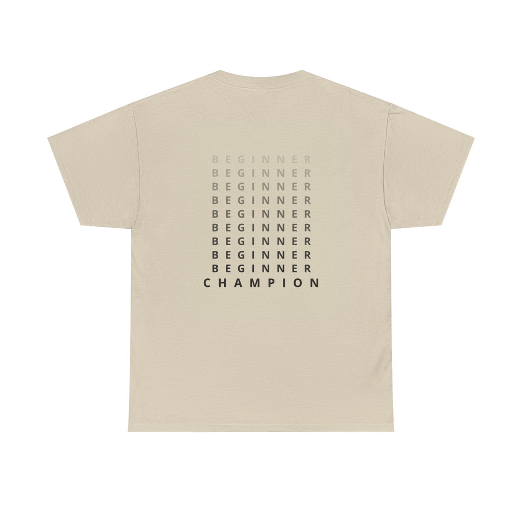 “BEGINNER - CHAMPION” - T-SHIRT