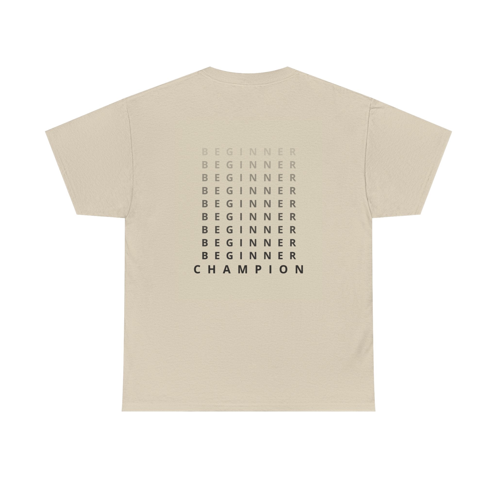 “BEGINNER - CHAMPION” - T-SHIRT