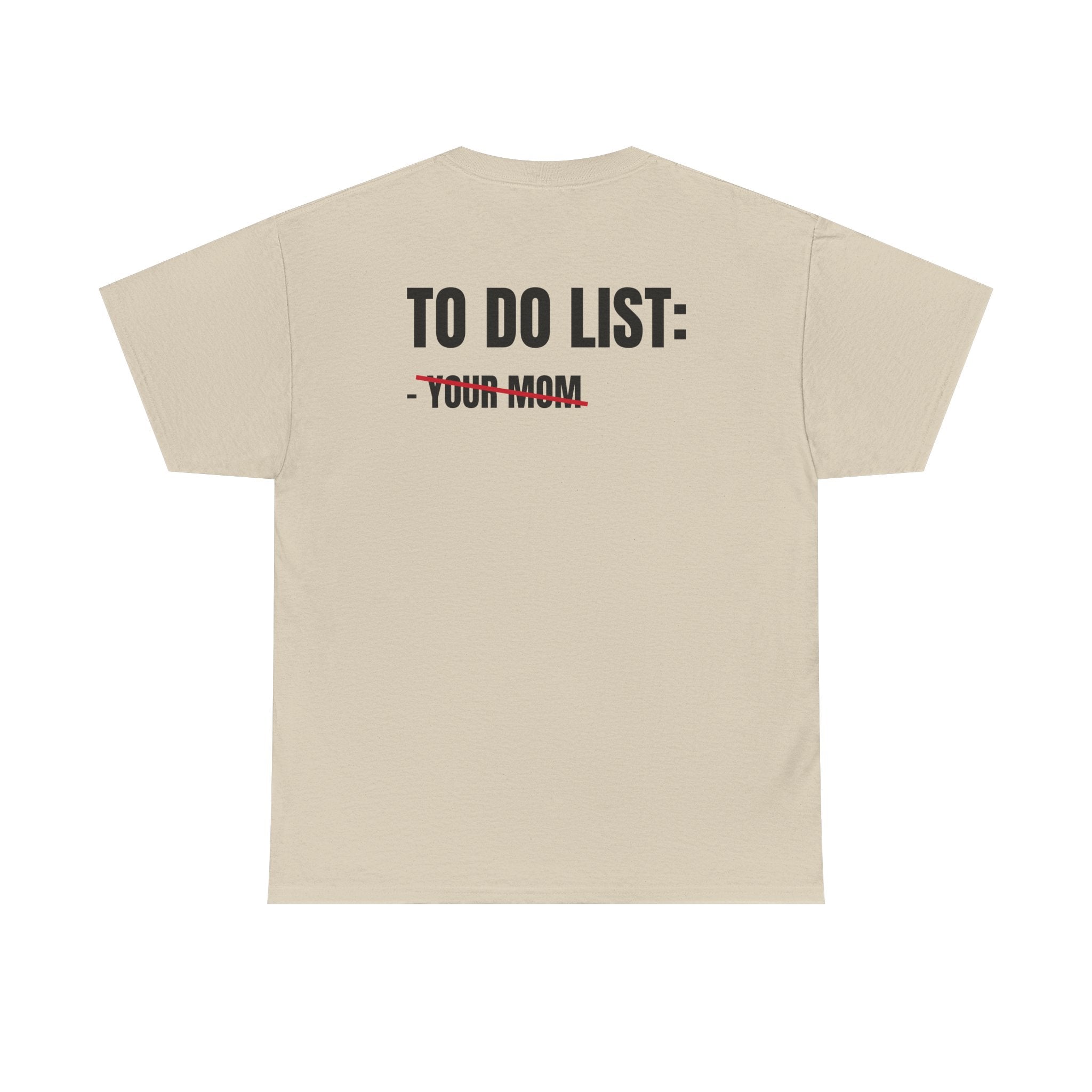 “TO DO LIST” - T-SHIRT