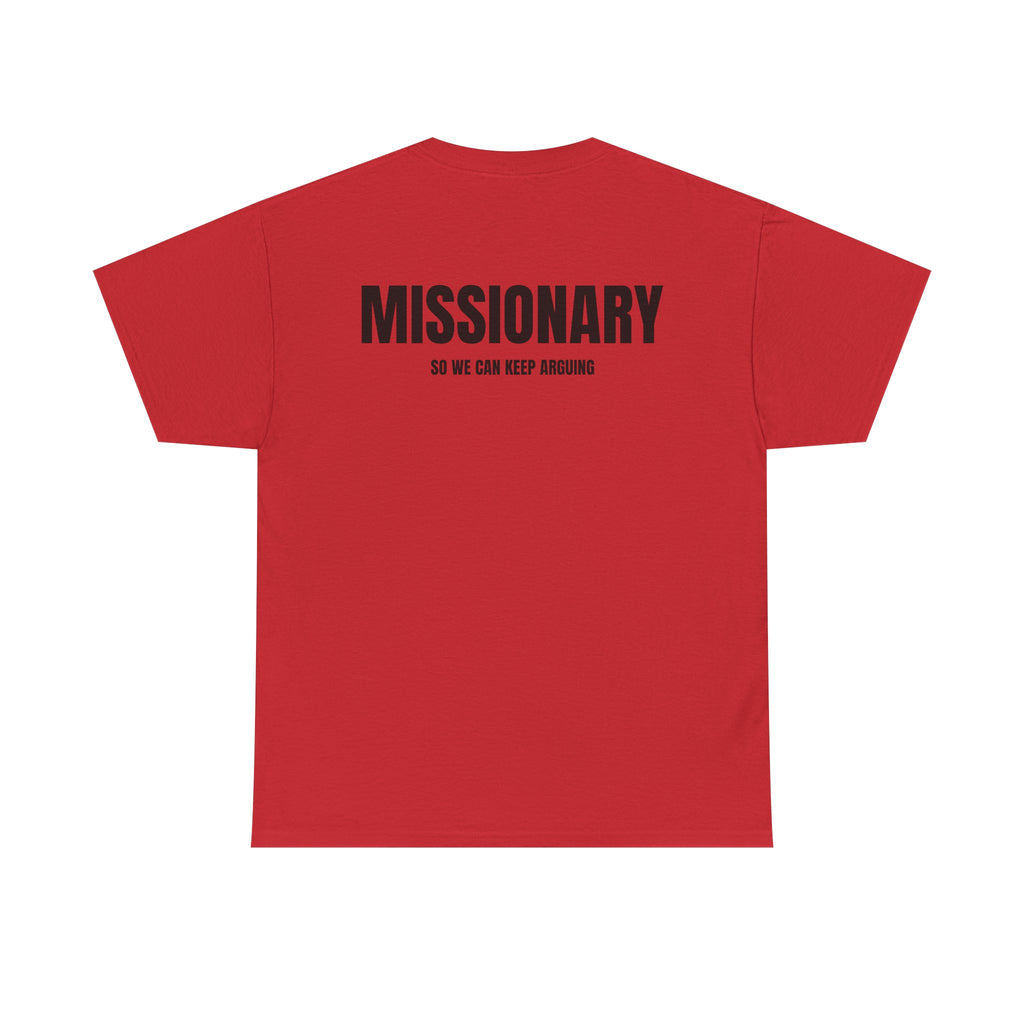 “MISSIONARY” - T-SHIRT