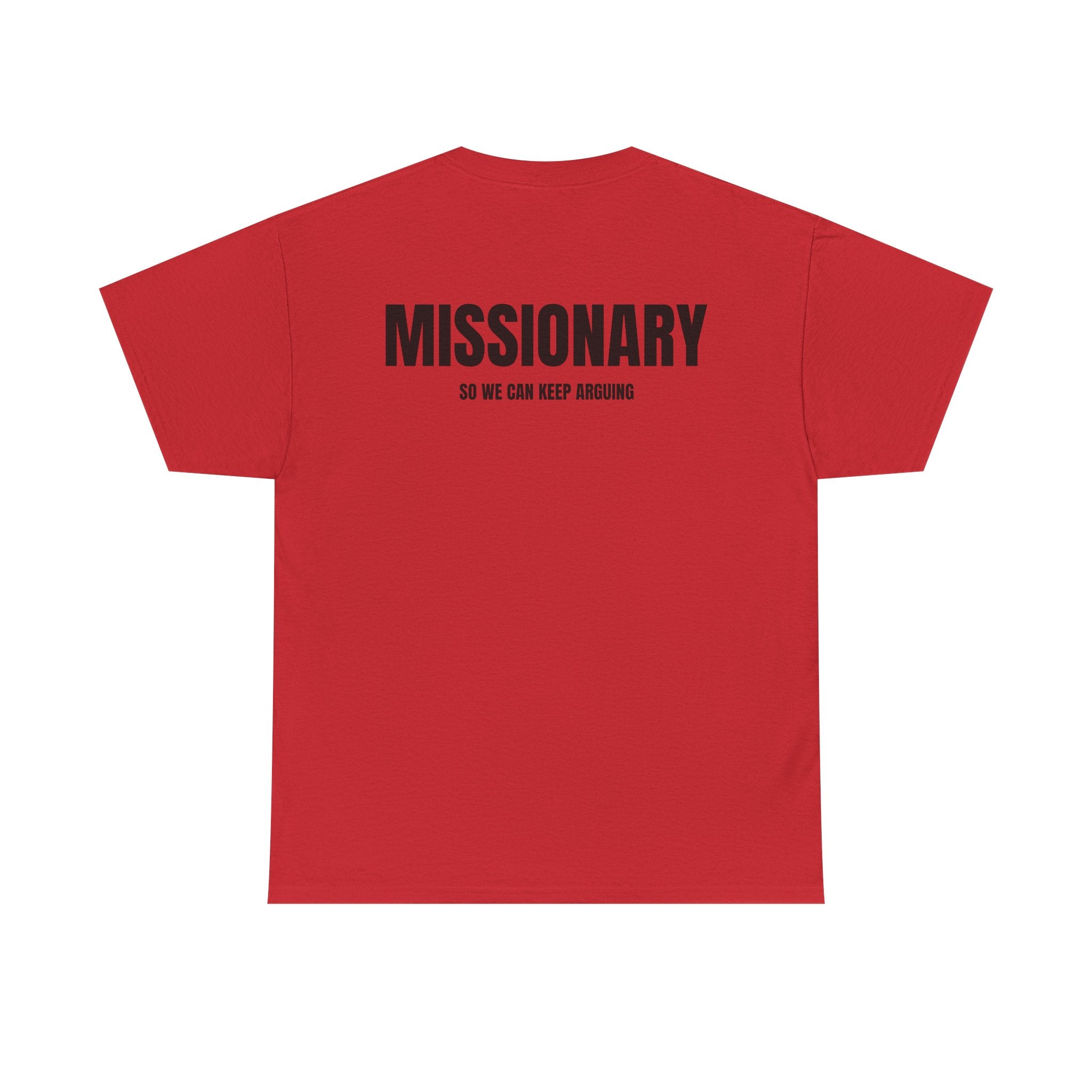 “MISSIONARY” - T-SHIRT