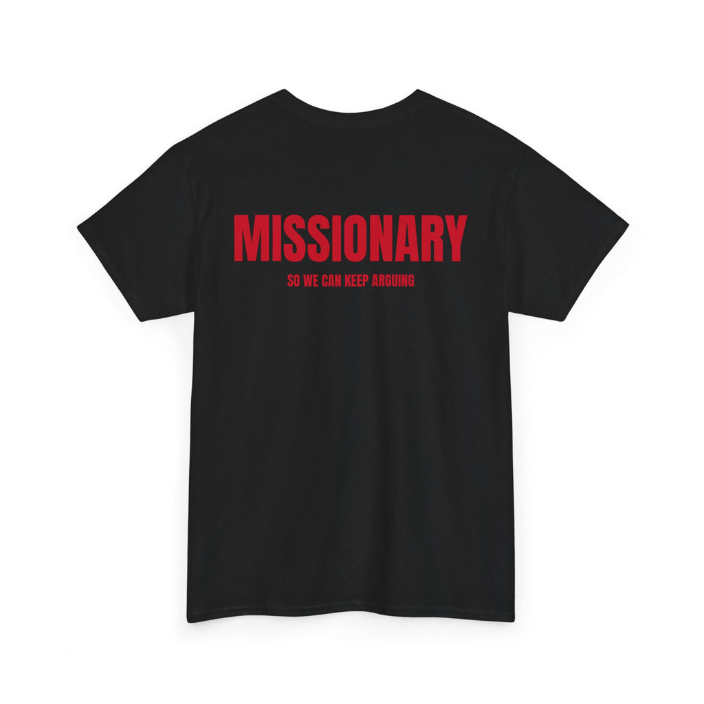 “MISSIONARY” - T-SHIRT