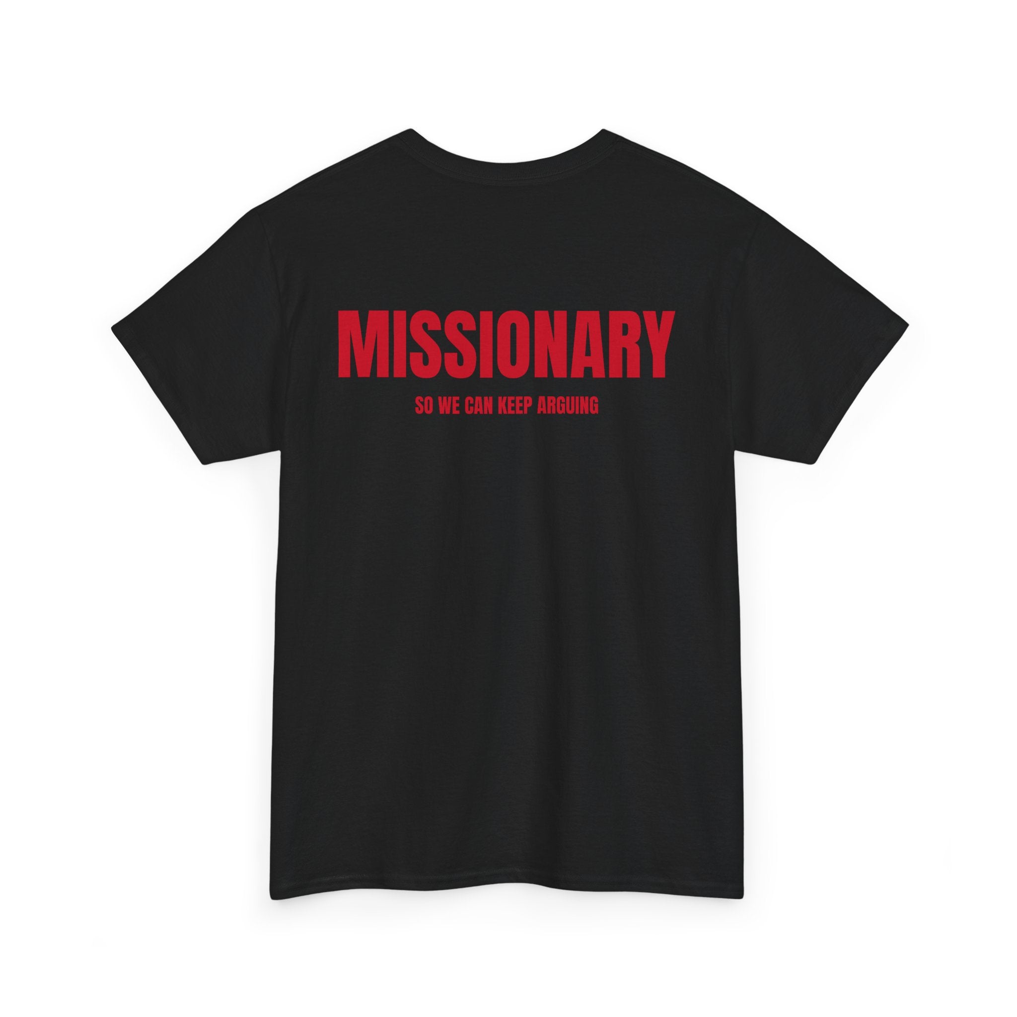 “MISSIONARY” - T-SHIRT