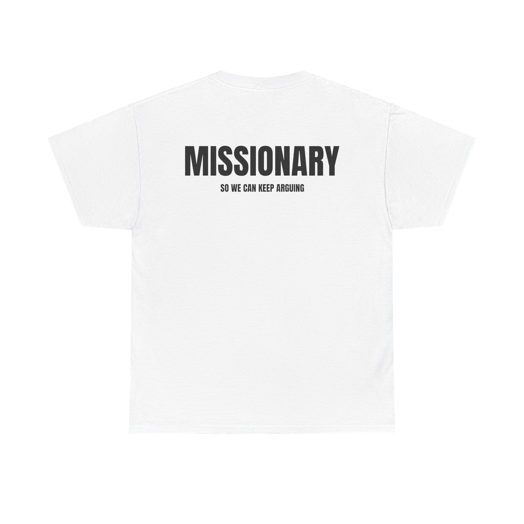 “MISSIONARY” - T-SHIRT