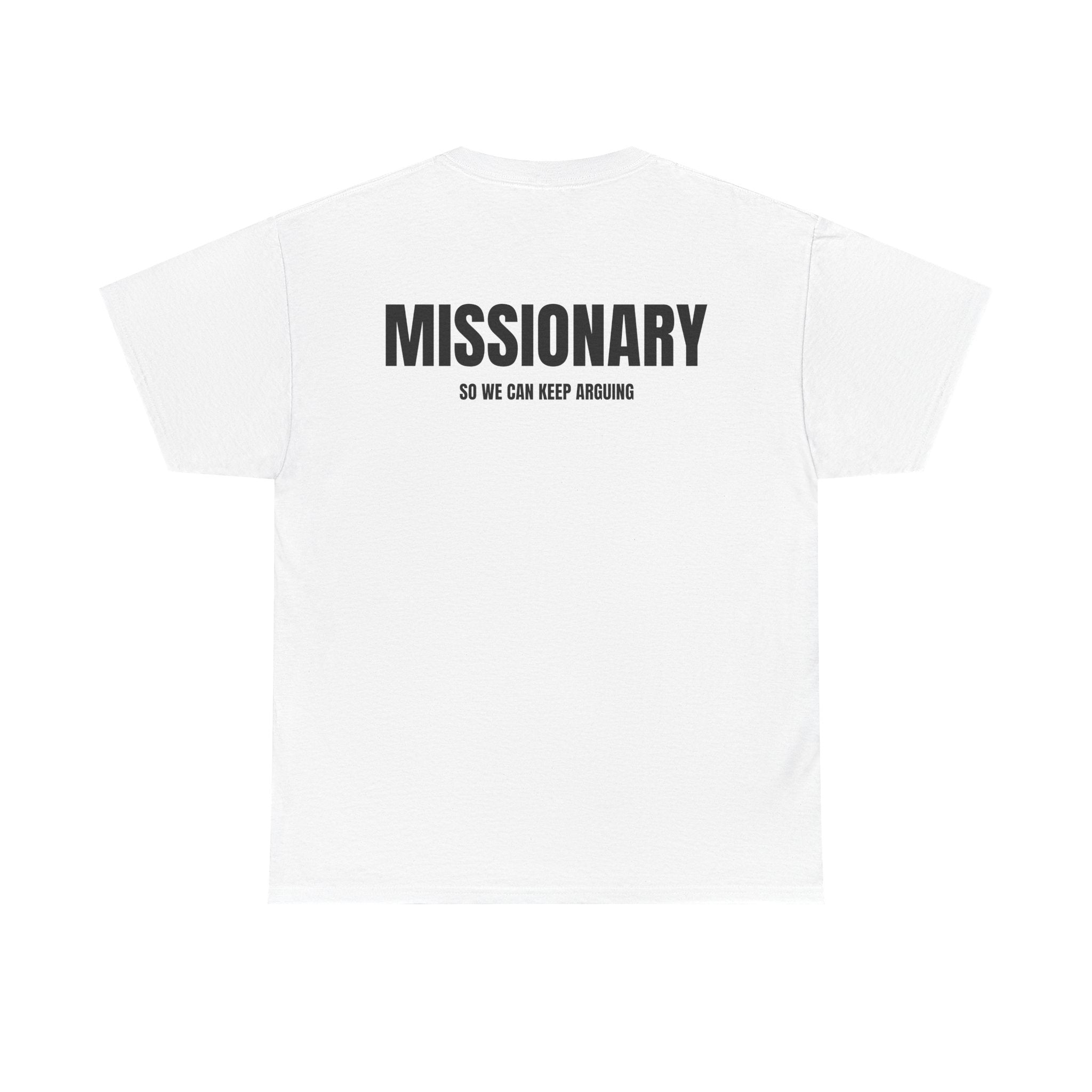 “MISSIONARY” - T-SHIRT