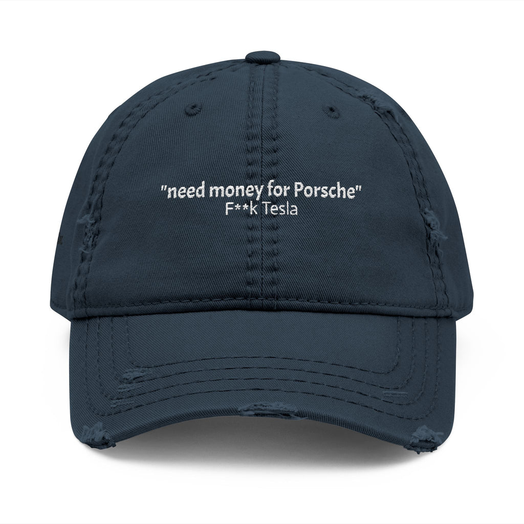 “Need Money for Porsche”