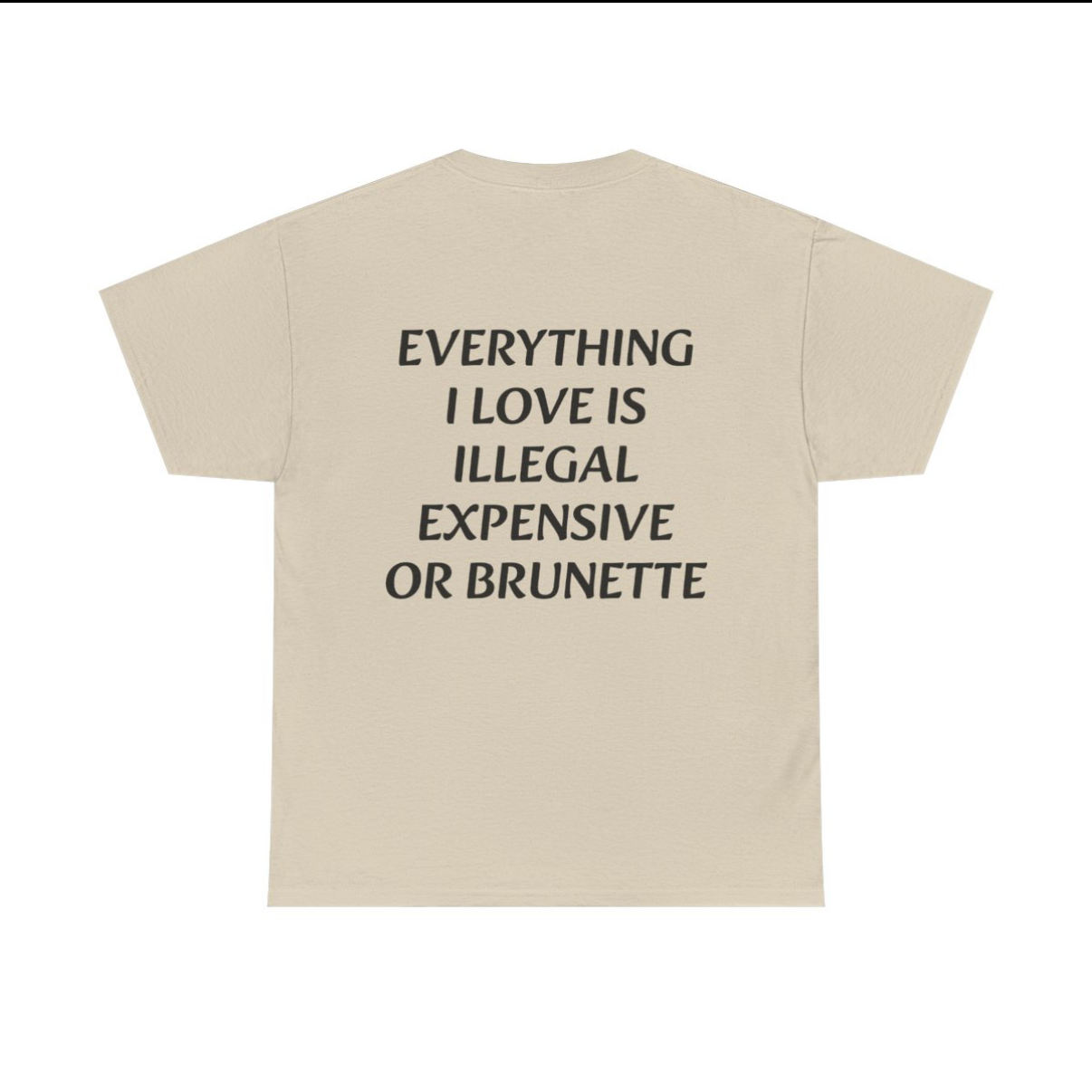 “EVERYTHING I LOVE” T-Shirt