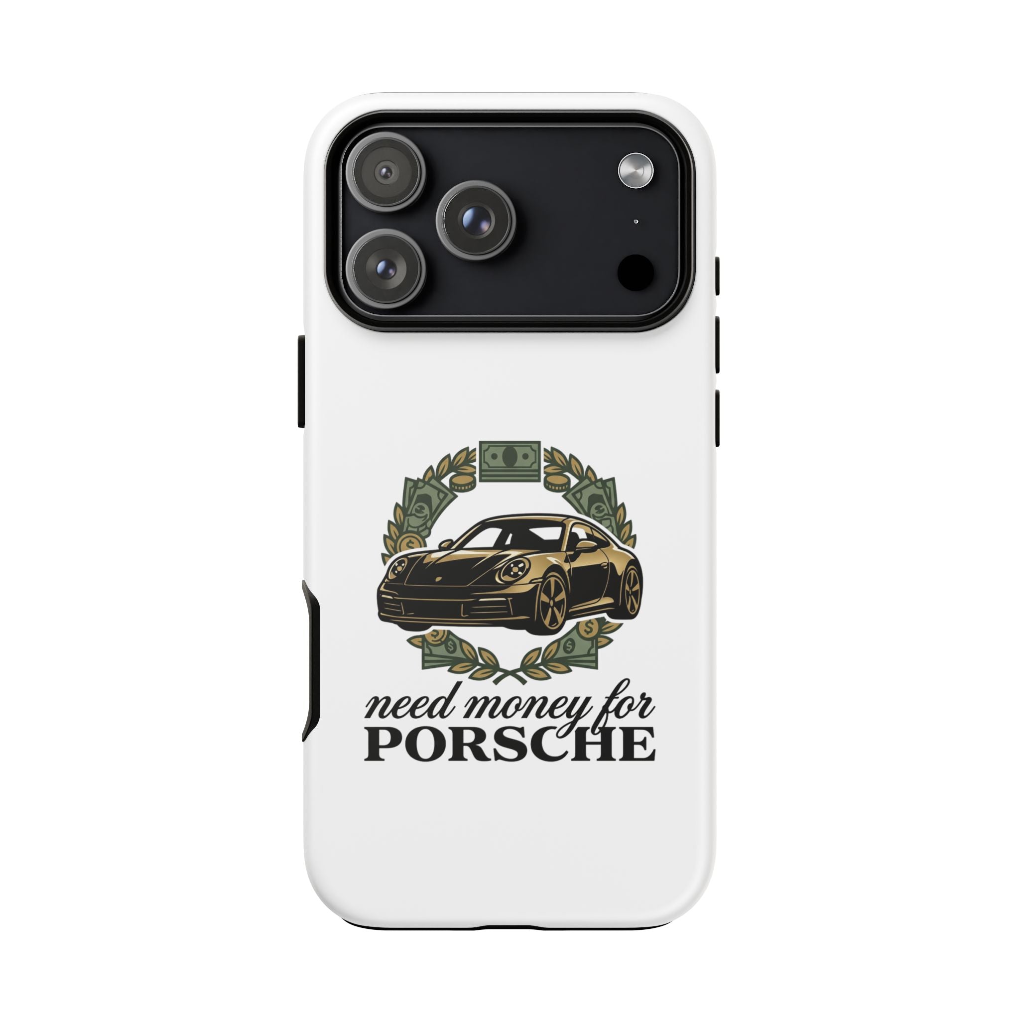“Need Money for Porsche Case”