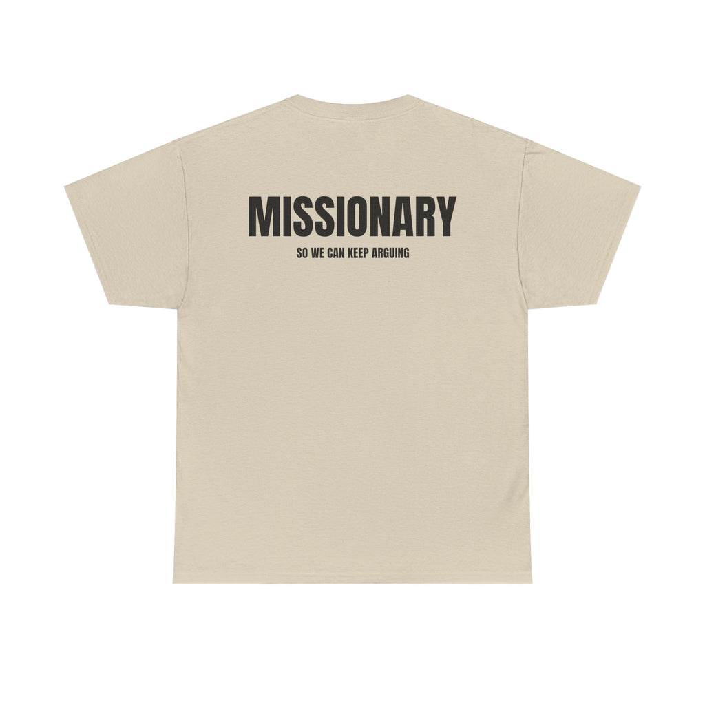 “MISSIONARY” - T-SHIRT