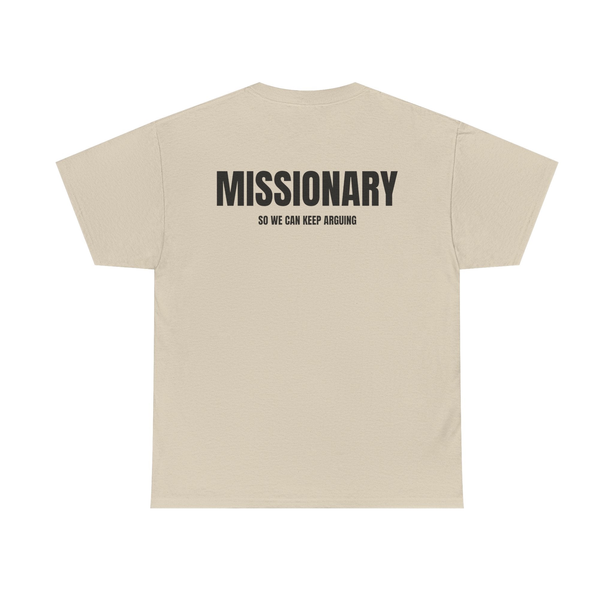 “MISSIONARY” - T-SHIRT