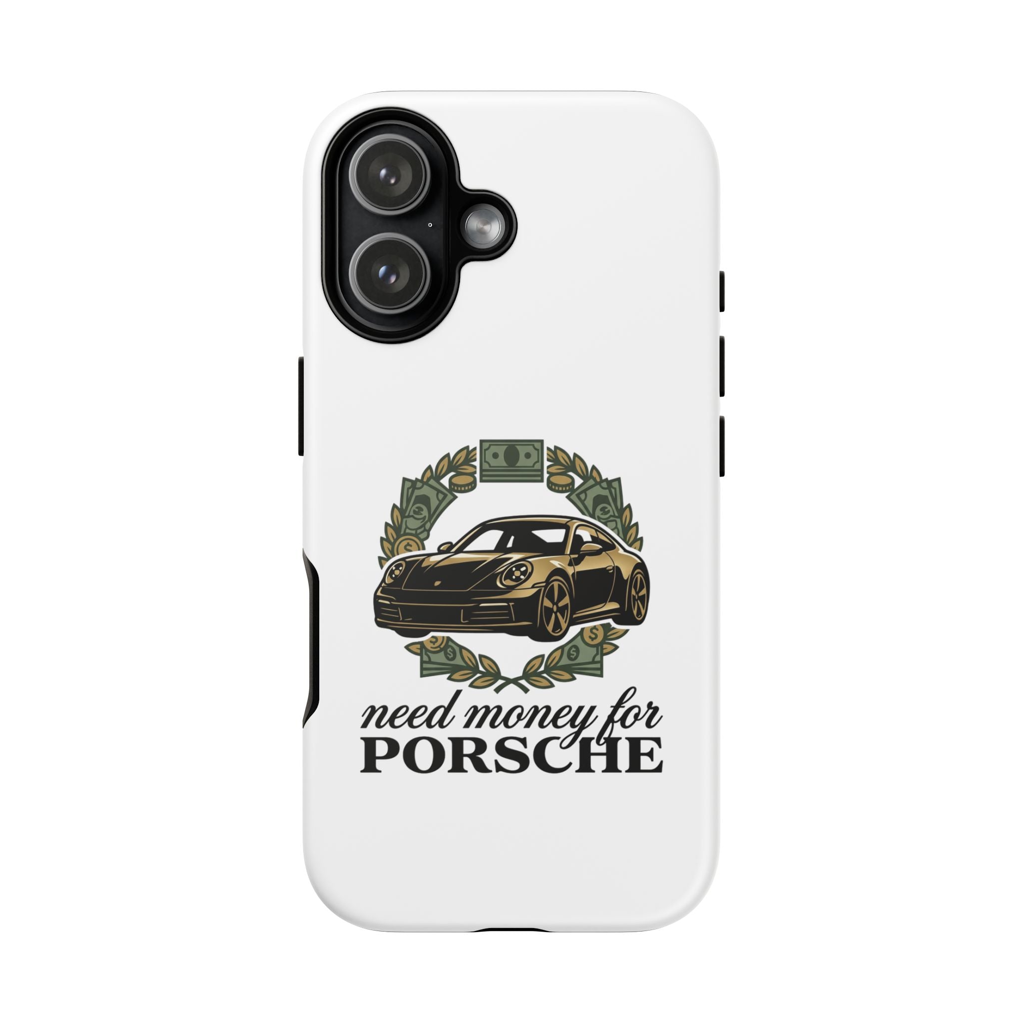 “Need Money for Porsche Case”