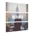 “NO FUFFA” - Wall Prints
