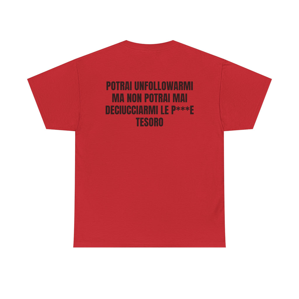 “UNFOLLOW” - T-SHIRT