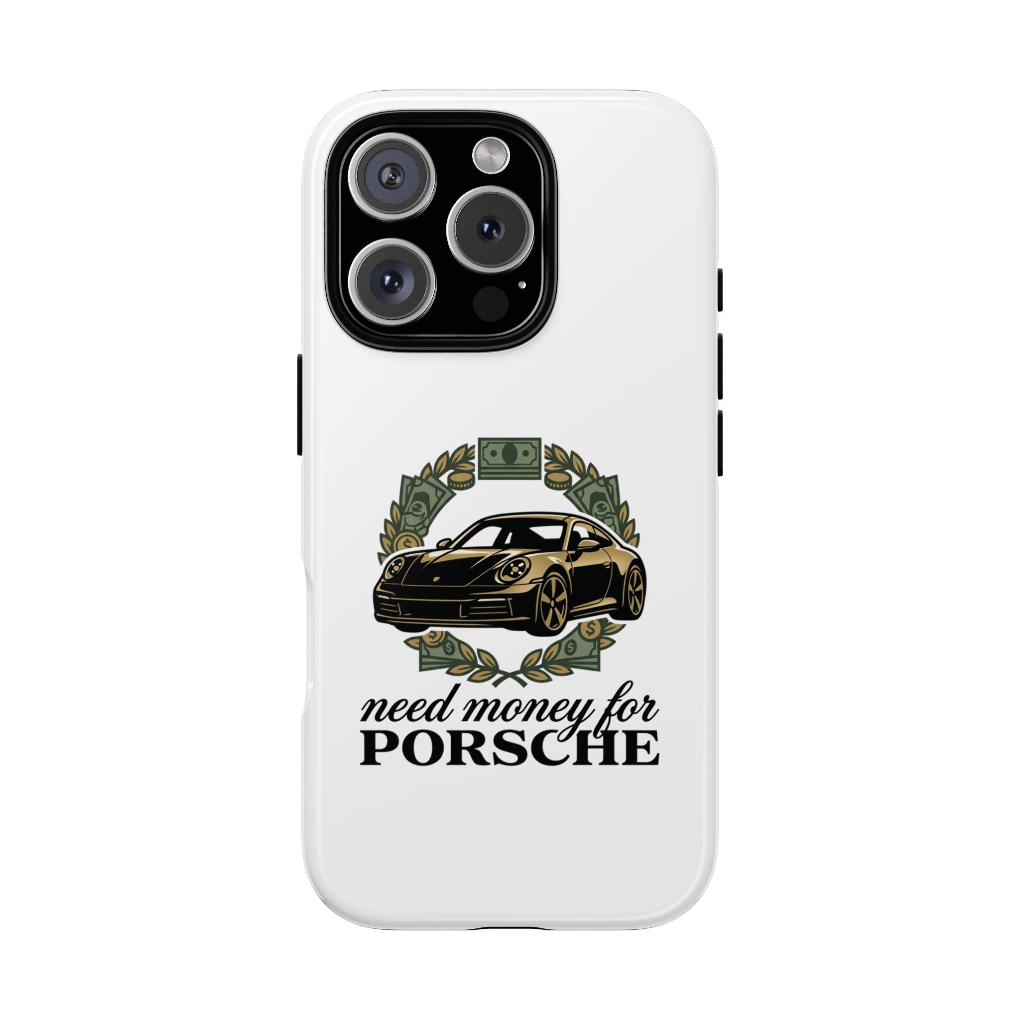 “Need Money for Porsche Case”