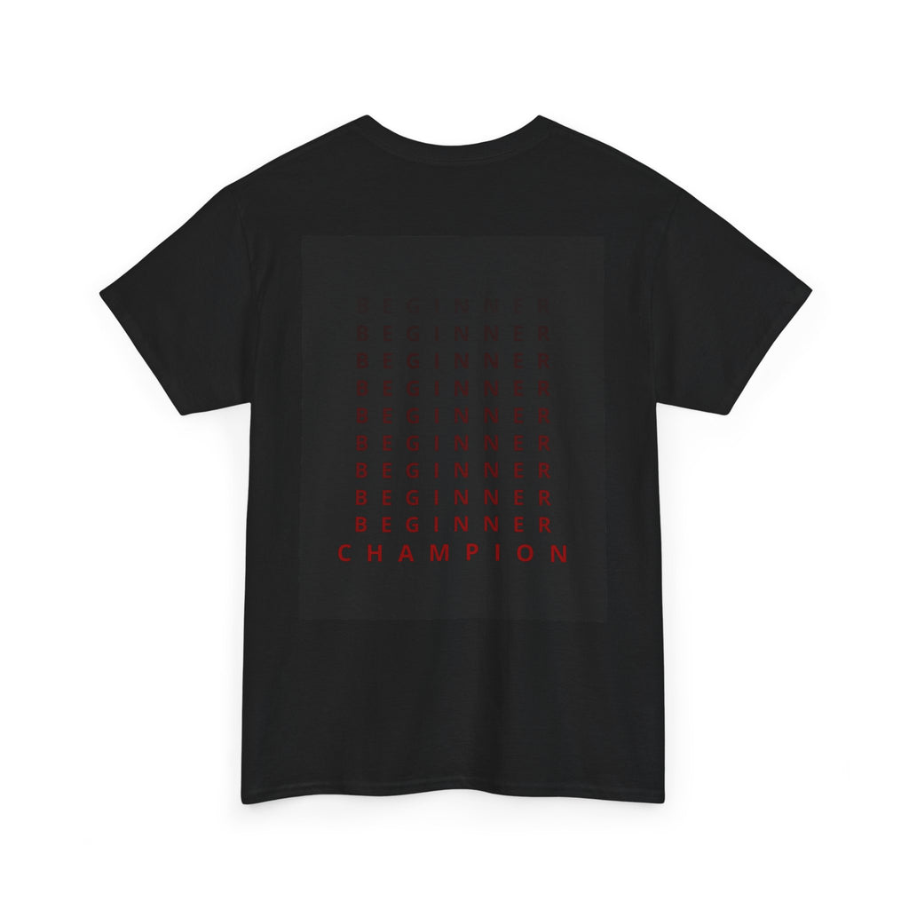 “BEGINNER - CHAMPION” - T-SHIRT