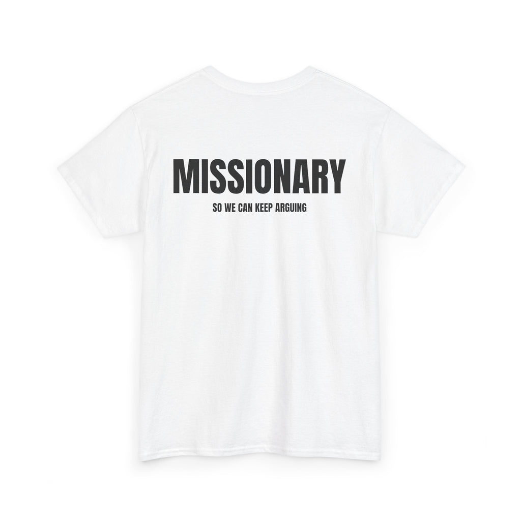 “MISSIONARY” - T-SHIRT