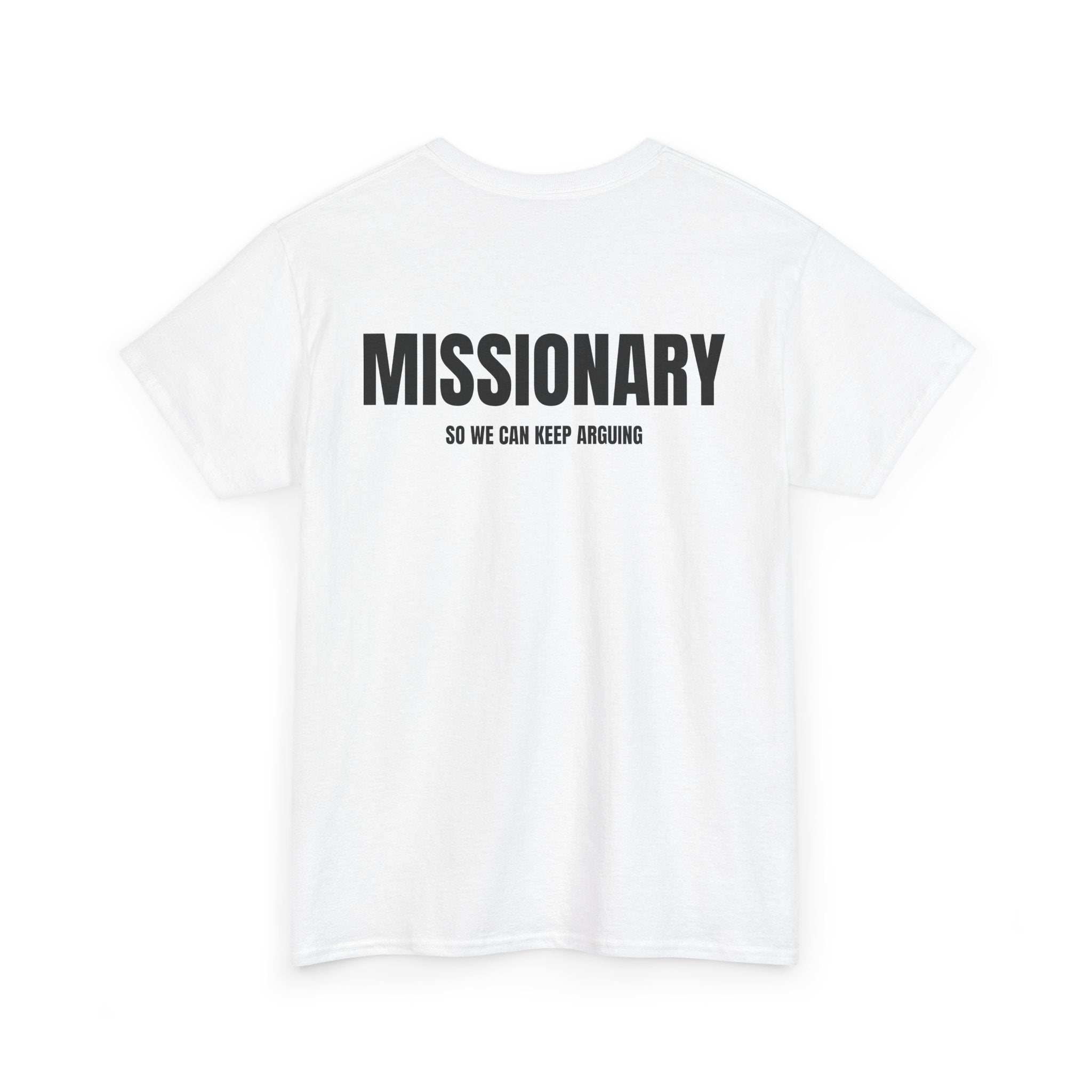“MISSIONARY” - T-SHIRT